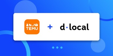 dLocal and Temu join forces to help millions of shoppers access affordable quality products in Africa, Asia, and Latin America